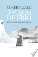 500 años de frío