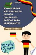 500 Palabras Más Usadas en Alemán con Frases Básicas para Principiantes