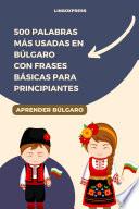500 Palabras Más Usadas en Búlgaro Con Frases Básicas para Principiantes
