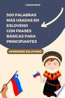 500 Palabras Más Usadas en Esloveno con Frases Básicas para Principiantes