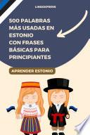 500 Palabras Más Usadas en Estonio con Frases Básicas para Principiantes