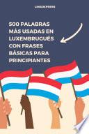 500 Palabras Más Usadas en Luxembrugués con Frases Básicas para Principiantes