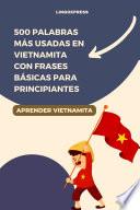 500 Palabras Más Usadas en Vietnamita con Frases Básicas para Principiantes