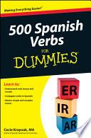 500 Spanish Verbs For Dummies