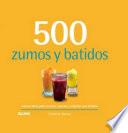 500 zumos y batidos