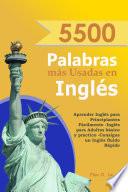5500 Palabras más Usadas en Inglés: