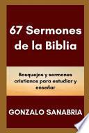 67 Sermones de la Biblia