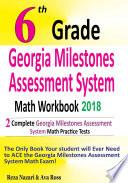 6th Grade Georgia Milestones Assessment System Math Workbook 2018