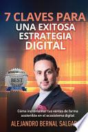 7 Claves Para Una Exitosa Estrategia Digital