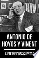 7 mejores cuentos de Antonio de Hoyos y Vinent