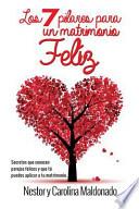 7 Pilares para un Matrimonio Feliz