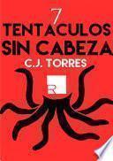 7 Tentáculos Sin Cabeza