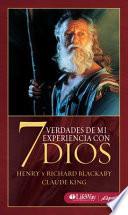 7 Verdades de Mi Experiencia Con Dios