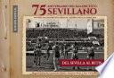 75 Aniversario del baloncesto sevillano nueva edición
