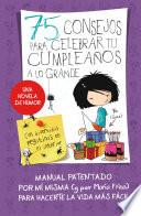 75 consejos para celebrar tu cumpleaños a lo grande (75 Consejos 3)