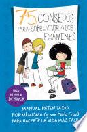 75 consejos para sobrevivir a los exámenes (75 Consejos 5)