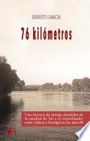 76 kilómetros