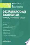 770 Preguntas y Respuestas Determinaciones Bioquimicas Utilidad y Valoracion Clinica