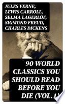 90 World Classics You Should Read Before You Die (Vol.1)