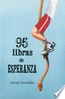 95 libras de esperanza