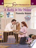 A BABY IN THE HOUSE