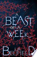 A Beast Of A Week