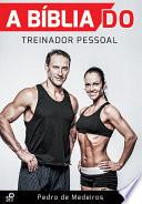 A Bíblia do Treinador Pessoal