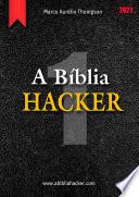 A Bíblia Hacker 2021 Vol. 1