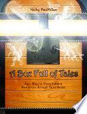 A Box Full of Tales