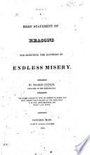 A brief Statement of reasons for rejecting the doctrine of Endless Misery