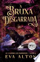 A Bruxa Desgarrada