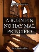 A buen fin no hay mal principio