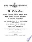 A Calendar of the Books, Charters, Letters Patent, Deeds, Rolls, Writs and Other Writings