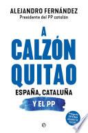 A calzón quitao