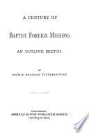 A Century of Baptist Foreign Missions