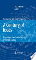 A Century of Ideas