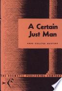 A Certain Just Man