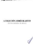 A Colección Andrés Blaisten
