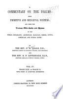 A Commentary on the Psalms: Psalm CXIX. to Psalm CL. with index of Scripture references. 1874
