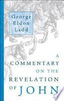 A Commentary on the Revelation of John