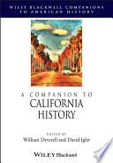 A Companion to California History