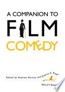 A Companion to Film Comedy