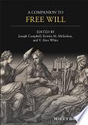 A Companion to Free Will
