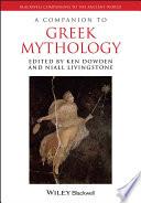 A Companion to Greek Mythology