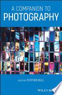 A Companion to Photography