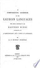 A Comparative Grammar of the Gaudian Languages with Special Reference to the Eastern Hindi