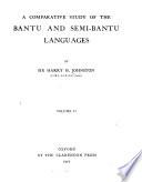 A Comparative Study of the Bantu and Semi-Bantu Languages