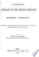 A Compendious Dictionary of the French Language (French, English:- English-French).