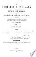 A Complete Dictionary of the English and German Languages Containing All the Words in General Use