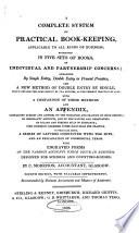 A complete system of practical book-keeping